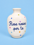Rose Rosse per te - VASO PICCOLO